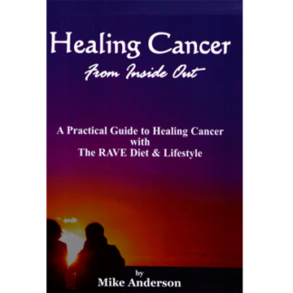 Healing Cancer from the Inside Out By Anderson