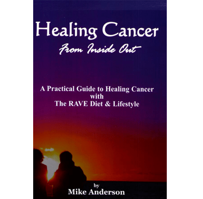 Healing Cancer from the Inside Out By Anderson